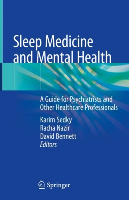 Book cover of: Sleep Medicine and Mental Health. By: Karim Sedky