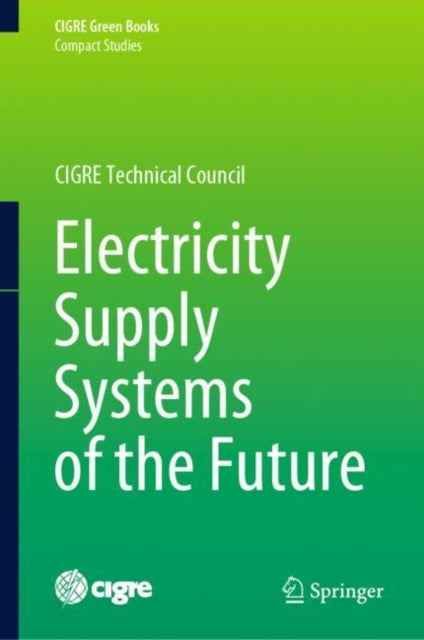 Book cover of: Electricity Supply Systems of the Future. By: Nikos Hatziargyriou