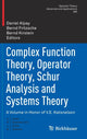 Book cover of: Complex Function Theory, Operator Theory, Schur Analysis and Systems Theory. By: Daniel Alpay