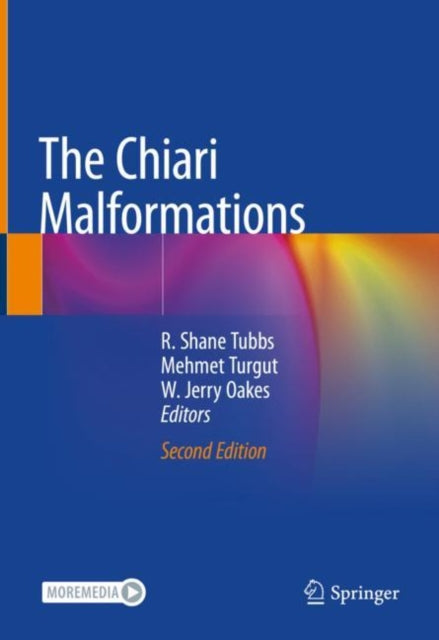 Book cover of: Chiari Malformations. By: R. Shane Tubbs