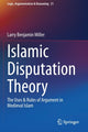 Book cover of: Islamic Disputation Theory. By: Larry Benjamin Miller