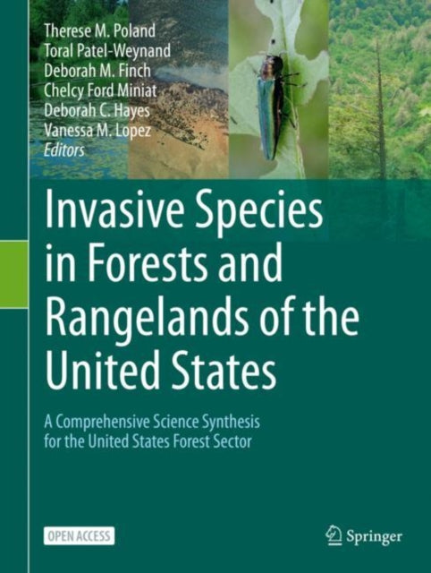 Book cover of: Invasive Species in Forests and Rangelands of the United States. By: Therese M. Poland
