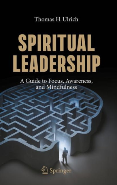 Book cover of: Spiritual Leadership. By: Thomas H. Ulrich
