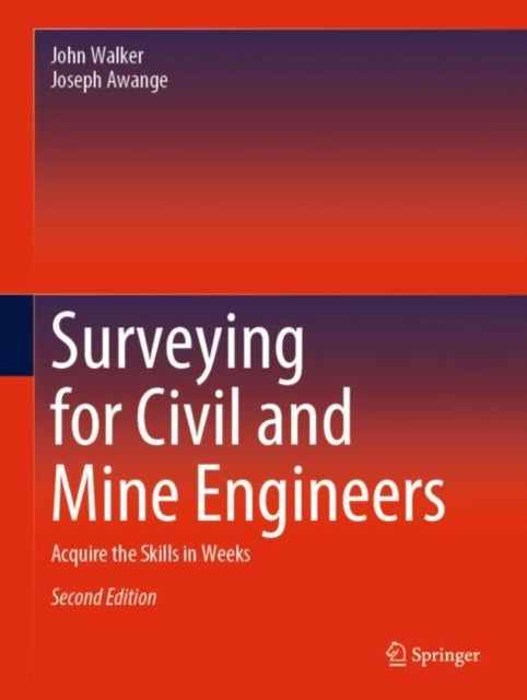 Book cover of: Surveying for Civil and Mine Engineers. By: John Walker