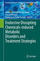 Book cover of: Endocrine Disrupting Chemicals-induced Metabolic Disorders and Treatment Strategies. By: Muhammad Sajid Hamid Akash