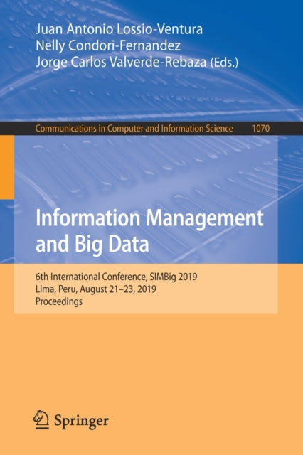 Book cover of: Information Management and Big Data. By: Juan Antonio Lossio-Ventura