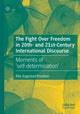 Book cover of: Fight Over Freedom in 20th- and 21st-Century International Discourse. By: Rita Augestad Knudsen