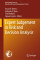 Book cover of: Expert Judgement in Risk and Decision Analysis. By: Anca M. Hanea