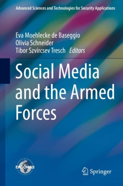Book cover of: Social Media and the Armed Forces. By: Eva Moehlecke