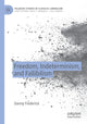 Book cover of: Freedom, Indeterminism, and Fallibilism. By: Danny Frederick