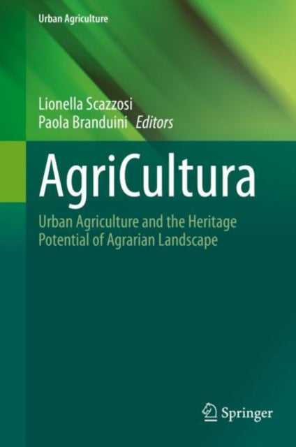 Book cover of: AgriCultura. By: Lionella Scazzosi