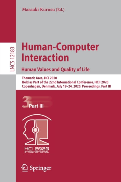 Book cover of: Human-Computer Interaction. Human Values and Quality of Life. By: Masaaki Kurosu