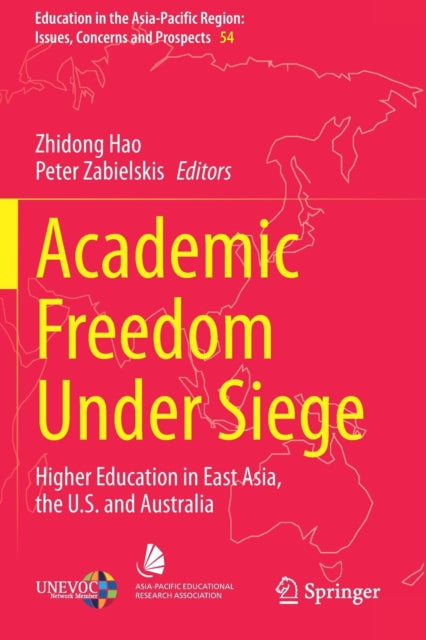 Book cover of: Academic Freedom Under Siege. By: Zhidong Hao
