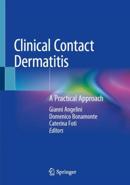 Book cover of: Clinical Contact Dermatitis. By: Gianni Angelini
