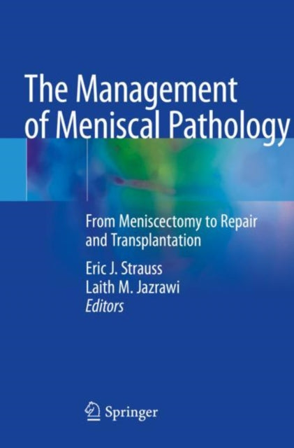 Book cover of: Management of Meniscal Pathology. By: Eric J. Strauss