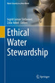 Book cover of: Ethical Water Stewardship. By: Ingrid Leman Stefanovic