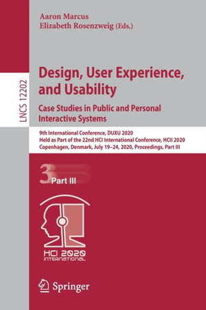 Design, User Experience, and Usability. Case Studies in Public and Personal Interactive Systems