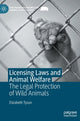 Book cover of: Licensing Laws and Animal Welfare. By: Elizabeth Tyson