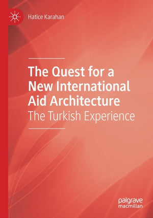 The Quest for a New International Aid Architecture