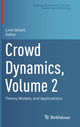 Book cover of: Crowd Dynamics, Volume 2. By: Livio Gibelli