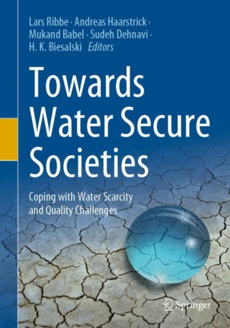 Book cover of: Towards Water Secure Societies. By: Lars Ribbe