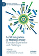 Book cover of: Local Integration of Migrants Policy. By: Jochen Franzke
