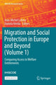 Book cover of: Migration and Social Protection in Europe and Beyond (Volume 1). By: Jean-Michel Lafleur