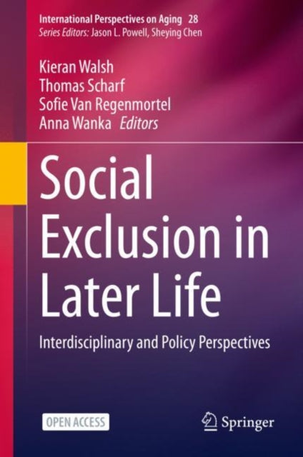 Book cover of: Social Exclusion in Later Life. By: Kieran Walsh