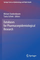 Book cover of: Databases for Pharmacoepidemiological Research. By: Miriam Sturkenboom