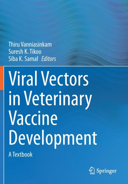 Book cover of: Viral Vectors in Veterinary Vaccine Development. By: Thiru Vanniasinkam