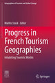 Book cover of: Progress in French Tourism Geographies. By: Mathis Stock