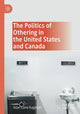 Book cover of: Politics of Othering in the United States and Canada. By: Allan Laine Kagedan