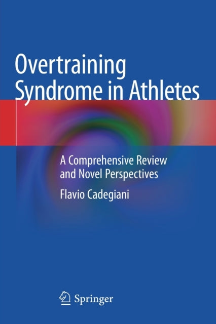 Book cover of: Overtraining Syndrome in Athletes. By: Flavio Cadegiani
