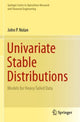 Book cover of: Univariate Stable Distributions. By: John P. Nolan