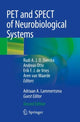 Book cover of: PET and SPECT of Neurobiological Systems. By: Rudi A. J. O. Dierckx