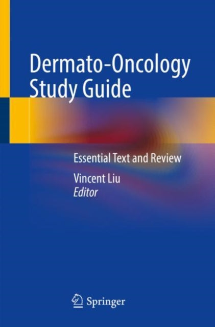 Book cover of: Dermato-Oncology Study Guide. By: Vincent Liu