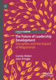 Book cover of: Future of Leadership Development. By: Carola Hieker
