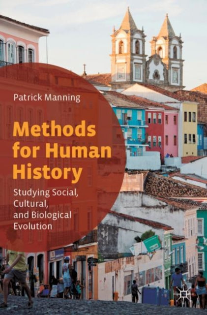 Book cover of: Methods for Human History. By: Patrick Manning