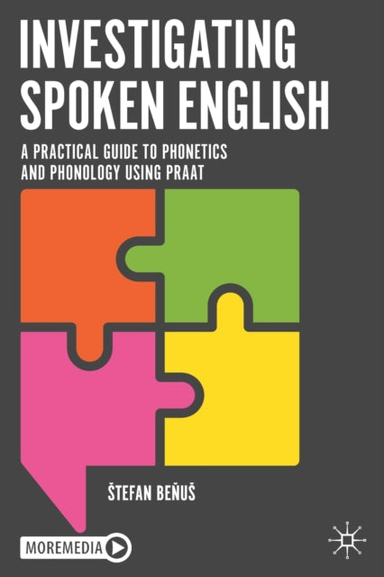 Book cover of: Investigating Spoken English. By: Štefan Beňuš