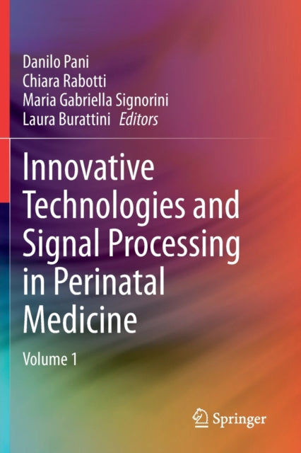 Book cover of: Innovative Technologies and Signal Processing in Perinatal Medicine. By: Danilo Pani