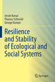 Book cover of: Resilience and Stability of Ecological and Social Systems. By: István Karsai