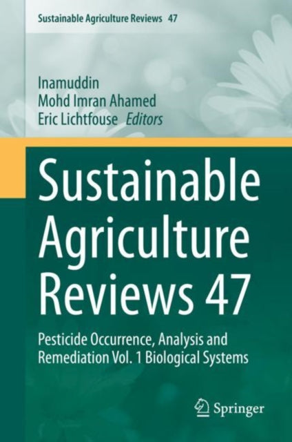 Book cover of: Sustainable Agriculture Reviews 47. By: Inamuddin