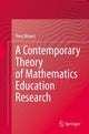 Book cover of: Contemporary Theory of Mathematics Education Research. By: Tony Brown