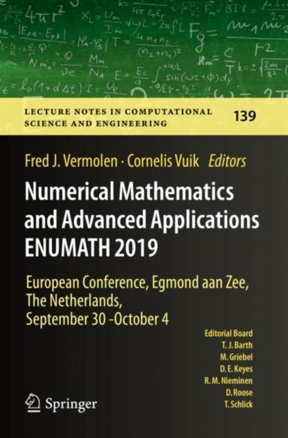 Book cover of: Numerical Mathematics and Advanced Applications ENUMATH 2019. By: Fred J. Vermolen