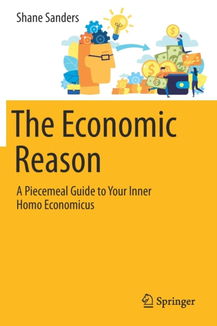 Book cover of: Economic Reason. By: Shane Sanders
