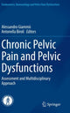 Book cover of: Chronic Pelvic Pain and Pelvic Dysfunctions. By: Alessandro Giammò