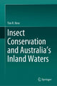 Book cover of: Insect conservation and Australia’s Inland Waters. By: Tim R. New