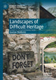 Book cover of: Landscapes of Difficult Heritage. By: Gustav Wollentz