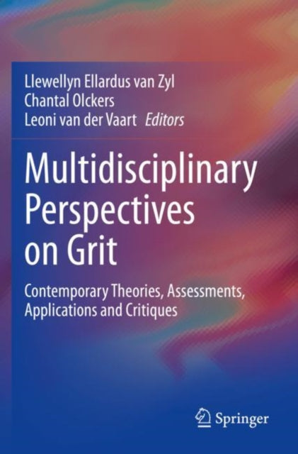 Book cover of: Multidisciplinary Perspectives on Grit. By: Llewellyn Ellardus van Zyl