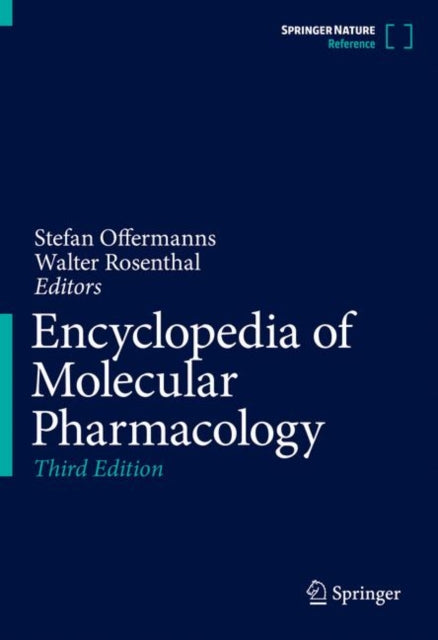 Book cover of: Encyclopedia of Molecular Pharmacology. By: Stefan Offermanns